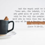 Good News! The glad tidings the angel brought to the shepherds is still the best news today - Jesus came to bring salvation! Get this free Scripture printable today!